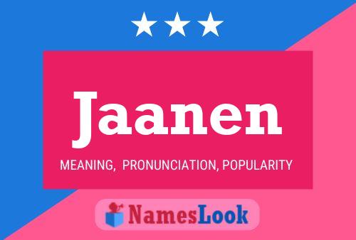 Jaanen Name Poster