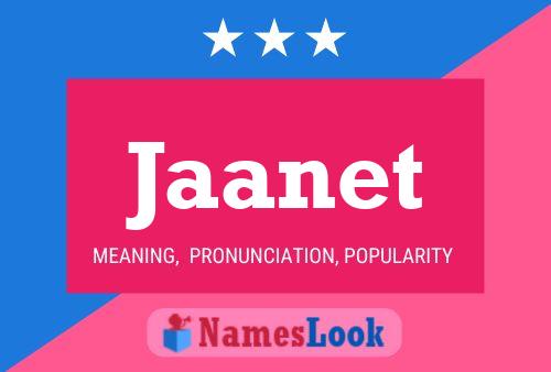 Jaanet Name Poster