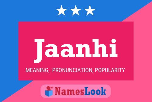 Jaanhi Name Poster