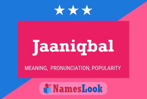 Jaaniqbal Name Poster