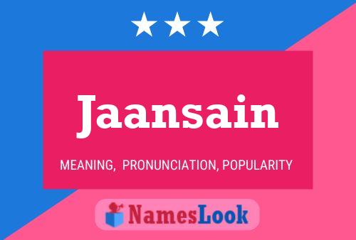 Jaansain Name Poster