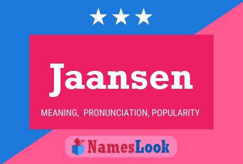 Jaansen Name Poster