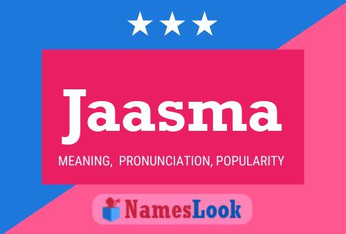 Jaasma Name Poster