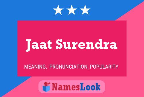 Jaat Surendra Name Poster