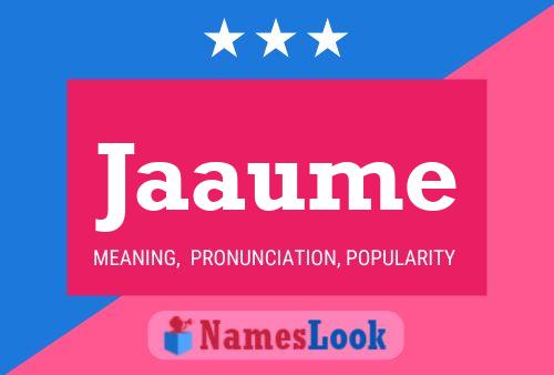 Jaaume Name Poster