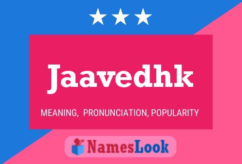 Jaavedhk Name Poster