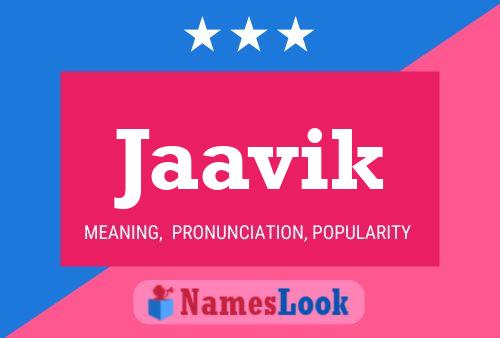 Jaavik Name Poster