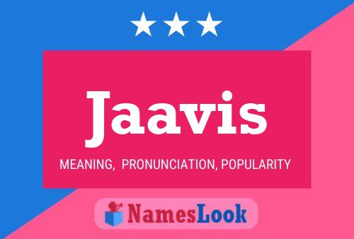 Jaavis Name Poster