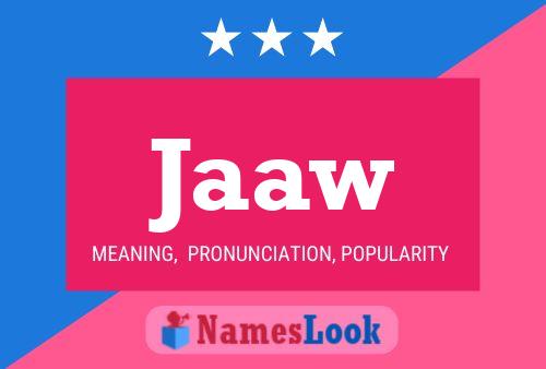 Jaaw Name Poster