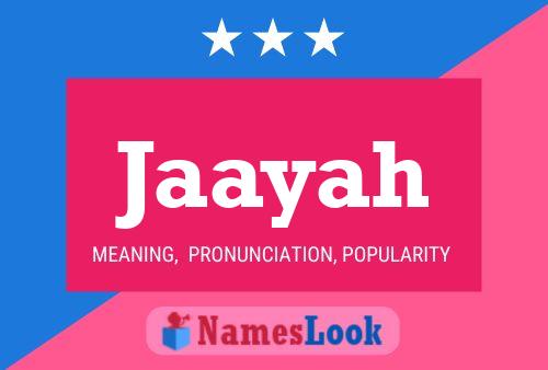 Jaayah Name Poster