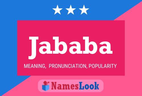 Jababa Name Poster