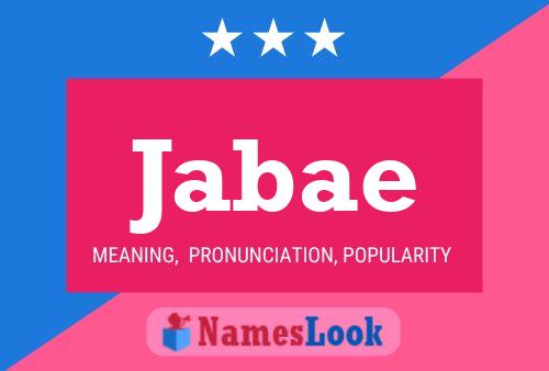 Jabae Name Poster