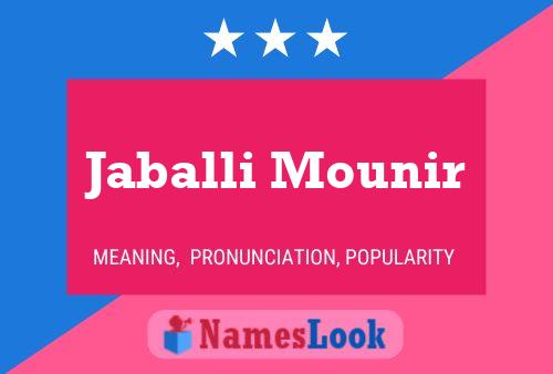 Jaballi Mounir Name Poster