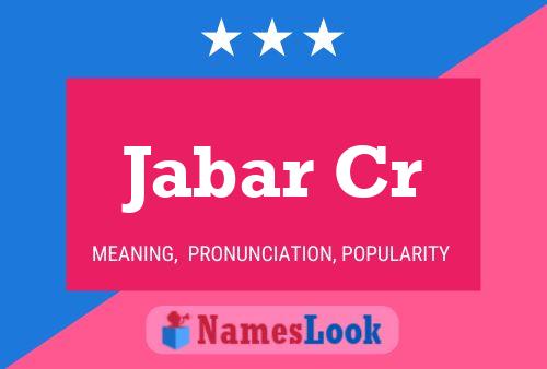 Jabar Cr Name Poster