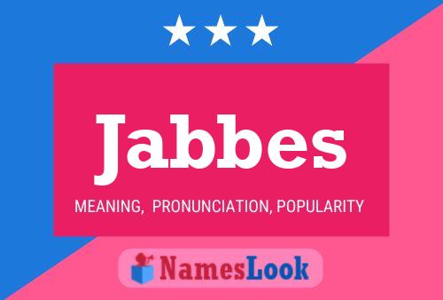 Jabbes Name Poster