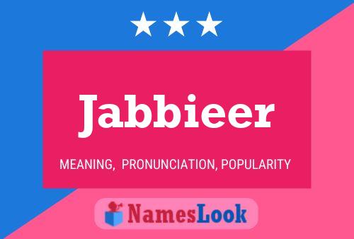 Jabbieer Name Poster