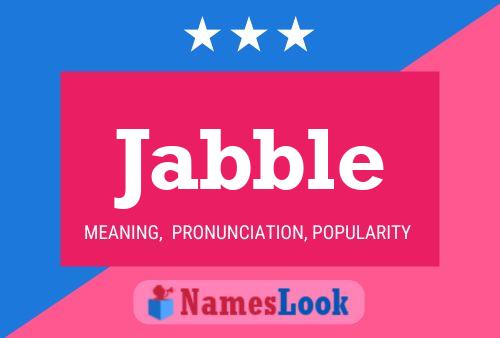 Jabble Name Poster