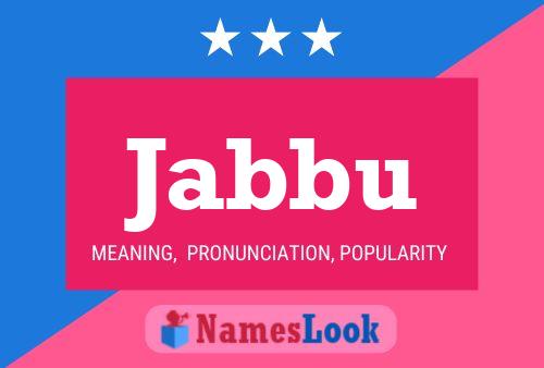 Jabbu Name Poster