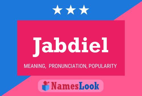 Jabdiel Name Poster