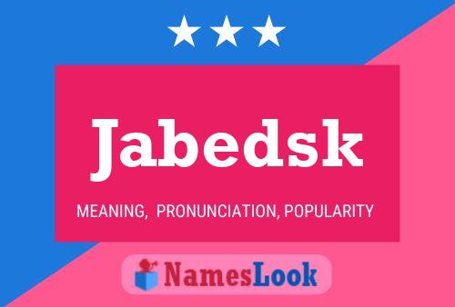 Jabedsk Name Poster