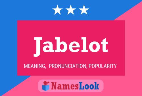 Jabelot Name Poster