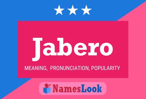 Jabero Name Poster