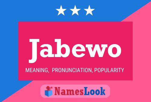 Jabewo Name Poster