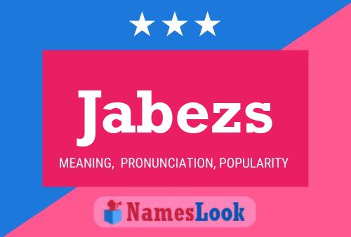 Jabezs Name Poster