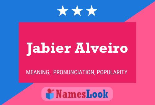 Jabier Alveiro Name Poster