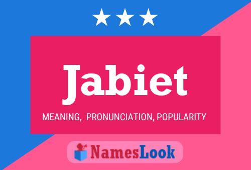 Jabiet Name Poster