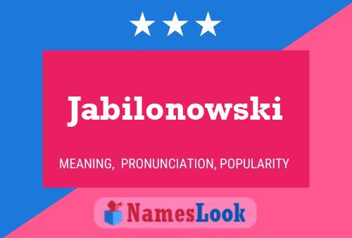 Jabilonowski Name Poster