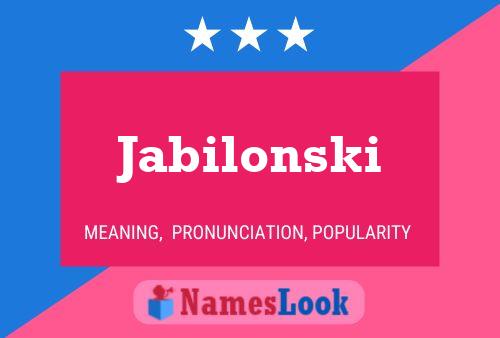 Jabilonski Name Poster