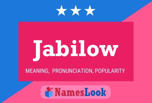 Jabilow Name Poster