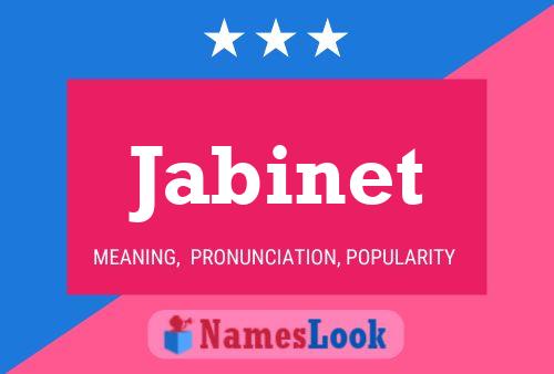 Jabinet Name Poster