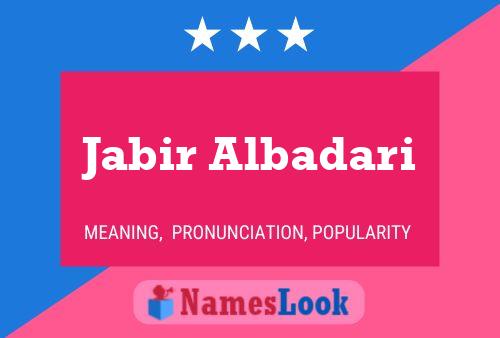 Jabir Albadari Name Poster