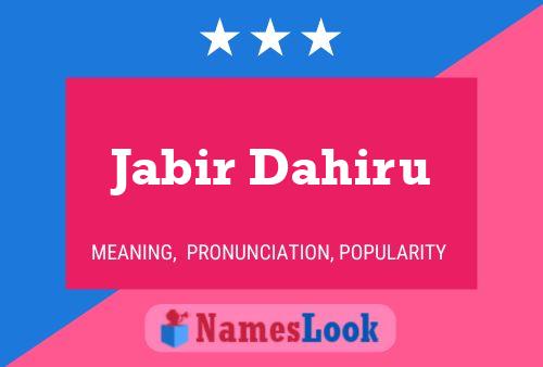 Jabir Dahiru Name Poster