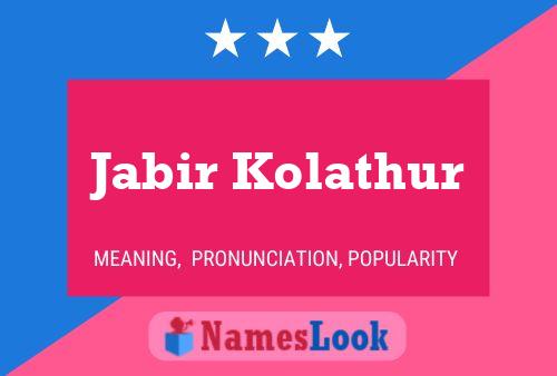 Jabir Kolathur Name Poster