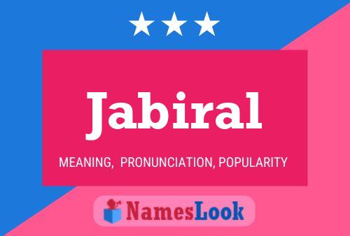 Jabiral Name Poster