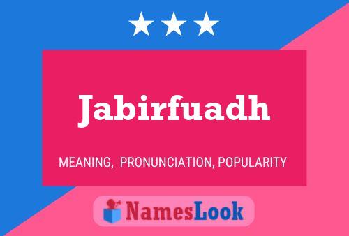 Jabirfuadh Name Poster