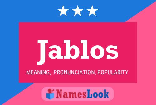 Jablos Name Poster