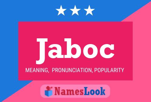 Jaboc Name Poster