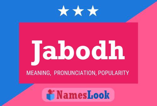 Jabodh Name Poster