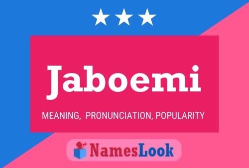 Jaboemi Name Poster