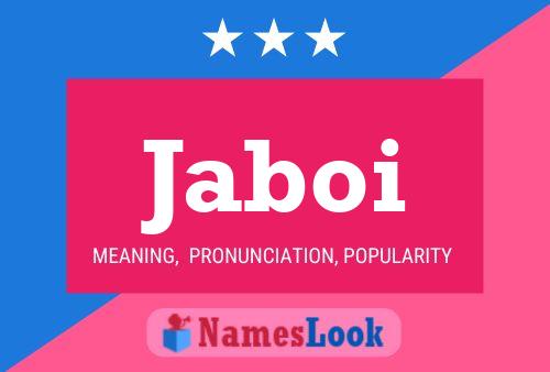 Jaboi Name Poster