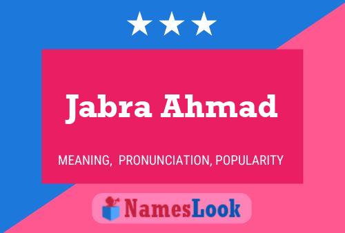 Jabra Ahmad Name Poster