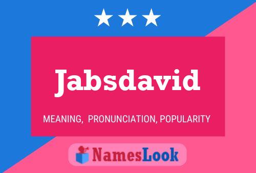 Jabsdavid Name Poster