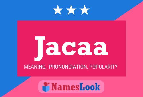 Jacaa Name Poster