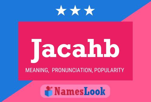 Jacahb Name Poster