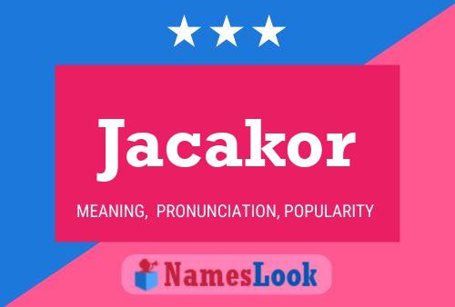 Jacakor Name Poster