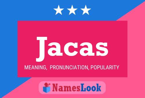 Jacas Name Poster